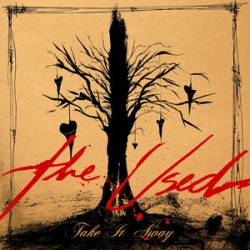 The Used : Take It Away ( Promo )